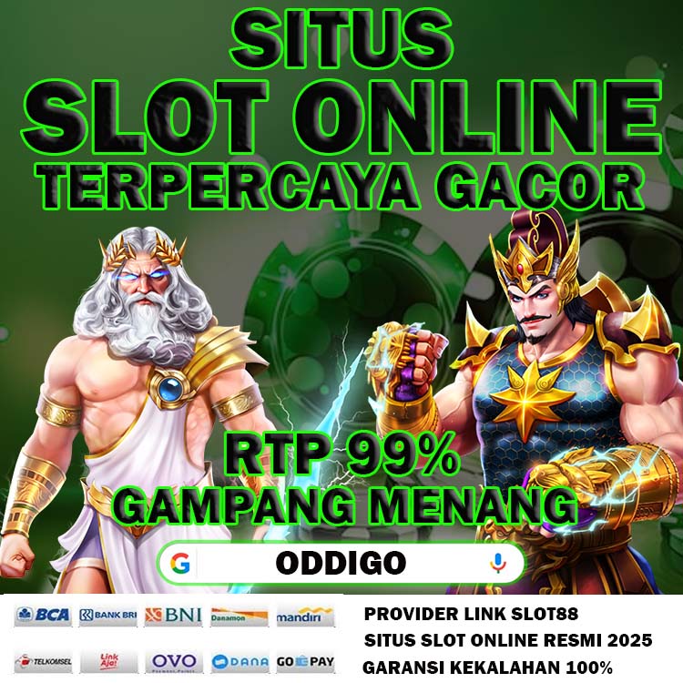 ODDIGO: Situs Slot Online Gacor Link Slot88 Terpercaya